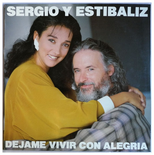 SERGIO Y ESTIBALIZ - DEJAME VIVIR CON ALEGRÍA | VINILO USADO