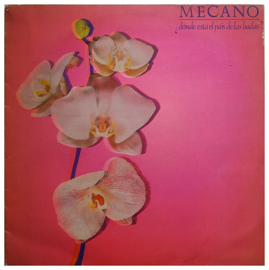MECANO - DONDE ESTA EL PAIS DE LAS HADAS | VINILO USADO