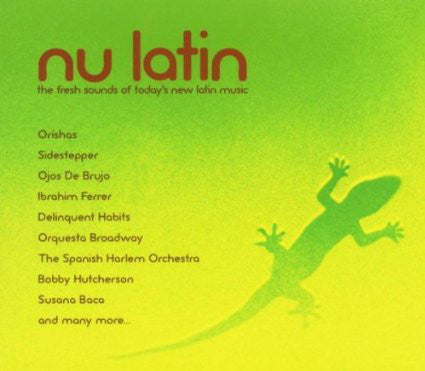 NU LATIN - THE FRESH SOUNDS OF NEW LATIN MUSIC | CD