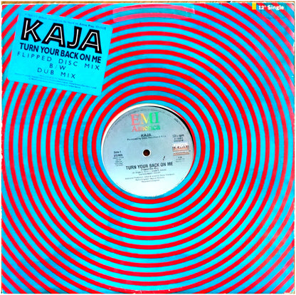 KAJA - TURN YOUR BACK ON ME | 12" MAXI SINGLE USADO