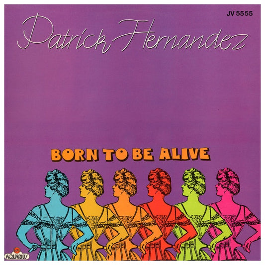 PATRICK HERNANDEZ - BORN TO BE ALIVE | 12" MAXI SINGLE USADO