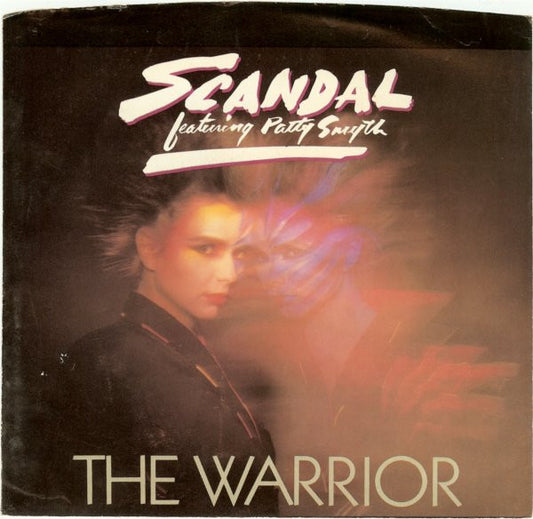 SCANDAL FT. PATTY SMITH - THE WARRIOR | 7" SINGLE VINILO USADO
