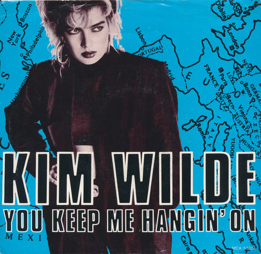 KIM WILDE - YOU KEEP ME HANGIN' ON | 7" SINGLE VINILO USADO