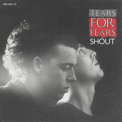 TEARS FOR FEARS - SHOUT | 7" SINGLE VINILO USADO