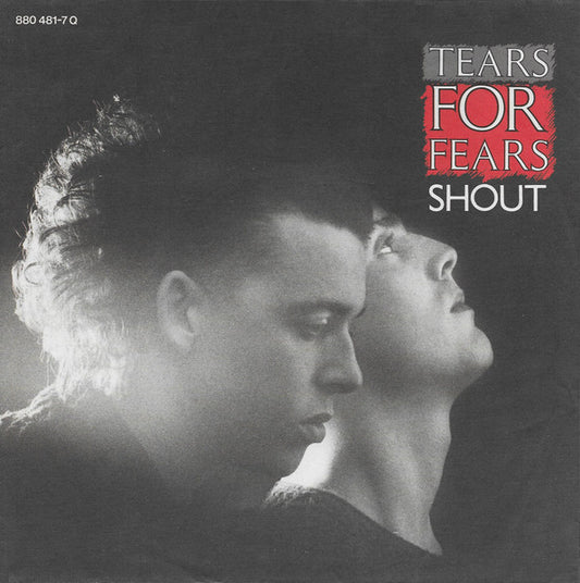 TEARS FOR FEARS - SHOUT | 7" SINGLE VINILO USADO