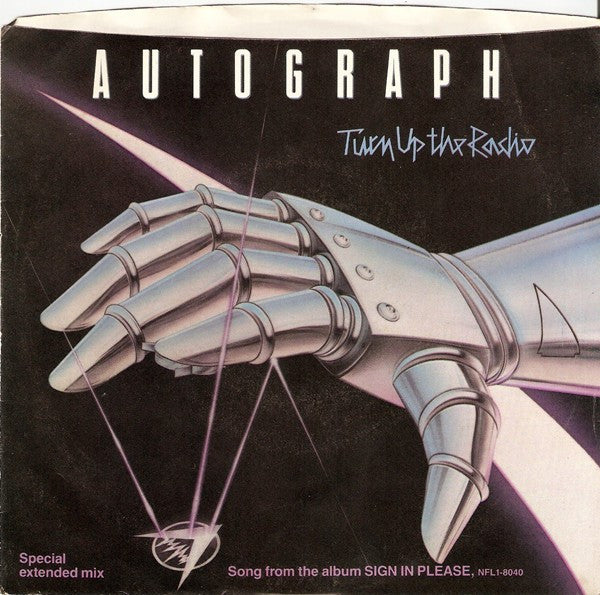 AUTOGRAPH - TURN UP THE RADIO | 7" SINGLE VINILO USADO