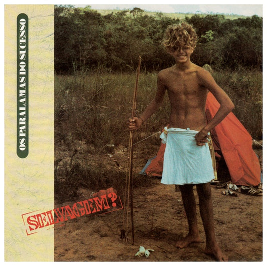 OS PARALAMAS DO SUCESSO - SELVAGEM ? | VINILO USADO
