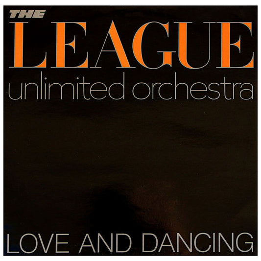 HUMAN LEAGUE UNLIMITED - LOVE AND DANCING (HUMAN LEAGUE REMIXES) | VINILO USADO