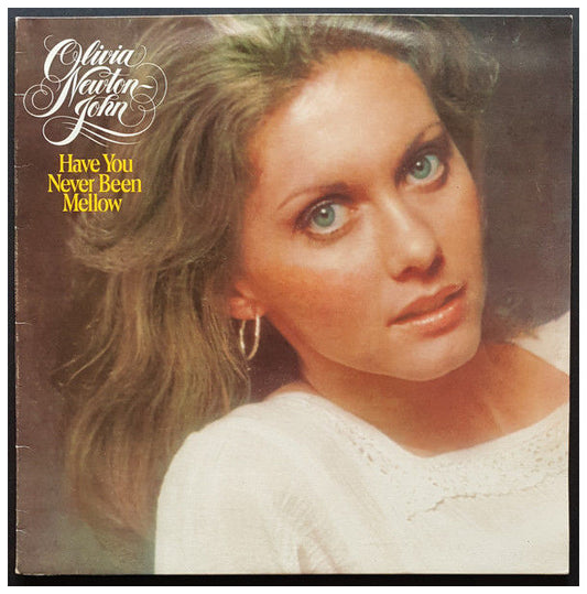 OLIVIA NEWTON JOHN - HAVE YOU NEVER BEEN MELLOW | VINILO USADO