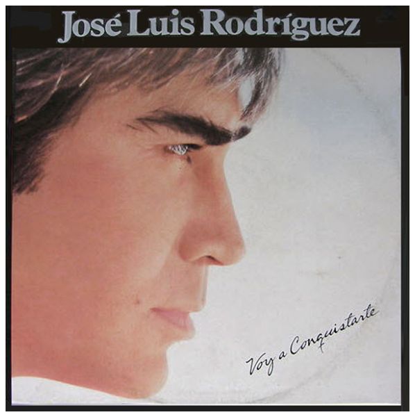 JOSE LUIS RODRIGUEZ - VOY A CONQUISTARTE | VINILO USADO