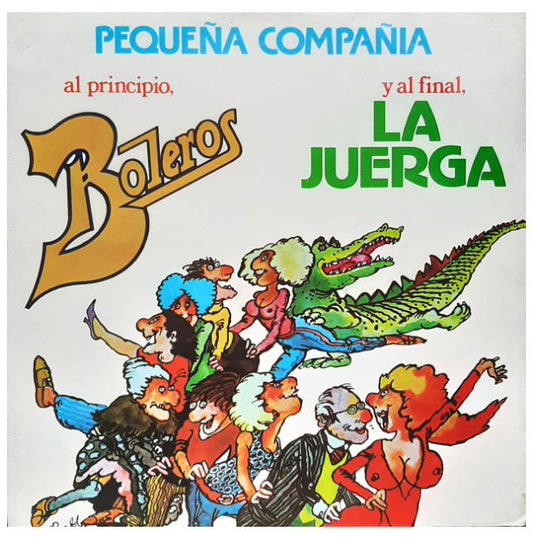 PEQUEÑA COMPAÑÍA - AL PRINCIPIO Y AL FINAL, LA JUERGA | VINILO USADO