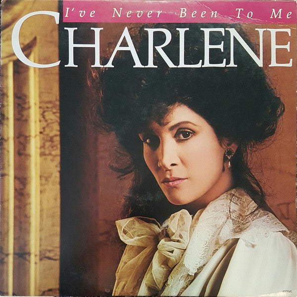 CHARLENE - I'VE NEVER BEEN TO ME | VINILO