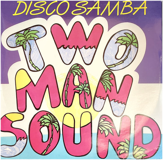 TWO MAN SOUND - DISCO SAMBA/QUE TAL AMERICA | 12" MAXI SINGLE USADO