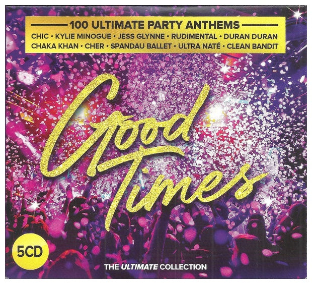 GOOD TIMES: THE ULTIMATE PARTY ANTHEMS (5CD BOXSET) - VARIOUS (5CD DIGIPACK)) | CD