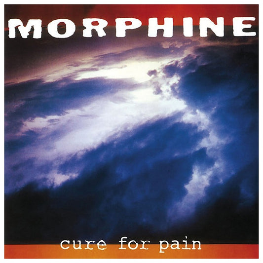 MORPHINE - CURE FOR PAIN | CD