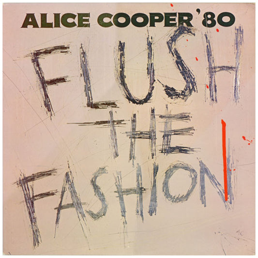 ALICE COOPER - FLUSH THE FASHION | VINILO USADO