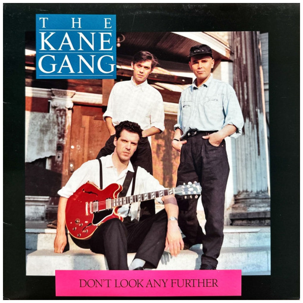 KANE GANG - DON'T LOOK ANY FURTHER (VDE-NUEVO/SELLADO) | 12" MAXI SINGLE VINILO USADO