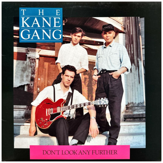 KANE GANG - DON'T LOOK ANY FURTHER (VDE-NUEVO/SELLADO) | 12" MAXI SINGLE VINILO USADO