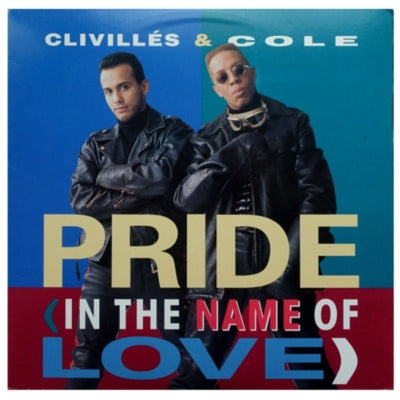 CLIVILLES & COLE - PRIDE IN THE NAME OF LOVE VINILO | 12" MAXI SINGLE USADO