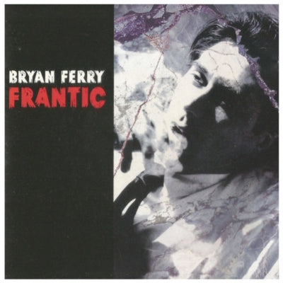 BRYAN FERRY - FRANTIC | CD