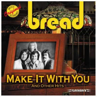 BREAD - MAKE IT WITH YOU OTHER HITS | CD