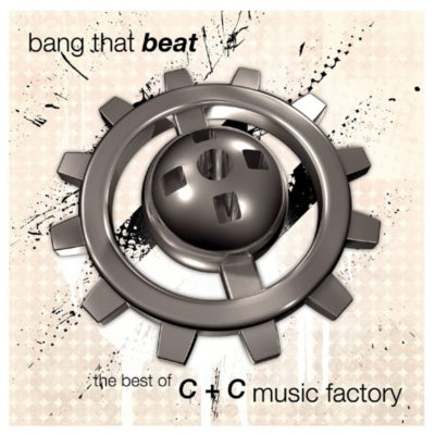 C C MUSIC FACTORY - BANG THAT BEAT THE BEST OF | CD