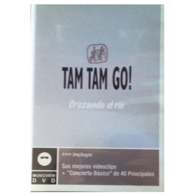 TAM TAM GO - CRUZANDO EL RIO | DVD