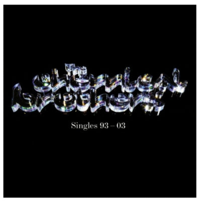 THE CHEMICAL BROTHERS - SINGLES 93-03 | CD