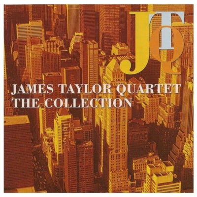 JAMES TAYLOR QUARTET - THE COLLECTION | CD