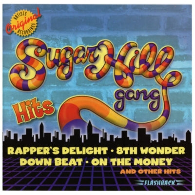 SUGARHILL GANG - HITS | CD