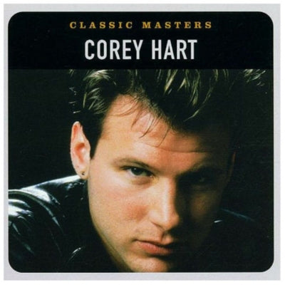 COREY HART - CLASSIC MASTERS | CD