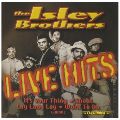 THE ISLEY BROTHERS - LIVE HITS | CD