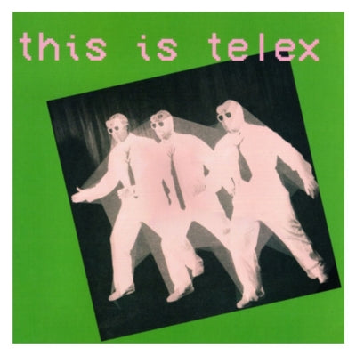 TELEX - THIS IS TELEX - GREATEST HITS (2LP) | VINILO