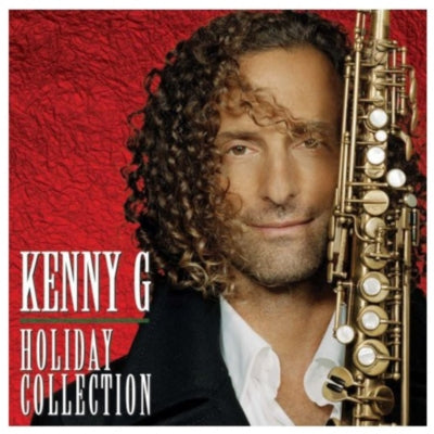 KENNY G - HOLIDAY COLLECTION | CD