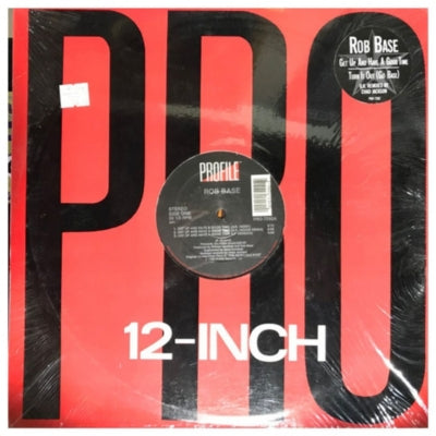 ROB BASE - GET UP AND HAVE A GOOD TIME | 12" MAXI SINGLE VINILO