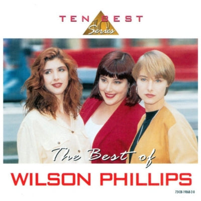 WILSON PHILLIPS - BEST OF | CD