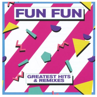 FUN FUN - GREATEST HITS REMIXES (2CD) | CD