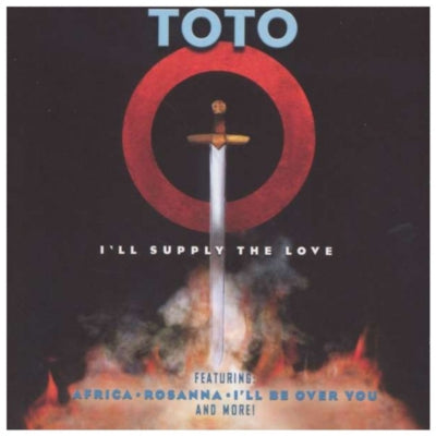 TOTO - I´LL SUPPLY THE LOVE GREATEST HITS | CD