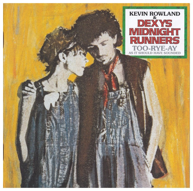 DEXYS MIDNIGHT RUNNERS - TOO-RYE-AY, AS IT SHOULD HAVE SOUNDED (40THE ANNIVERSARY) | CD