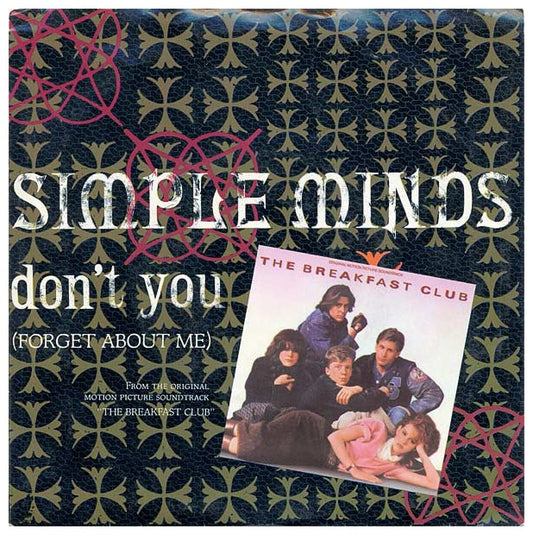 SIMPLE MINDS - DON'T YOU (FORGET ABOUT ME) | 7" SINGLE USADO
