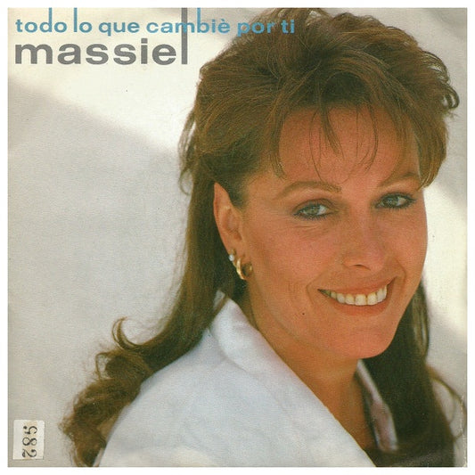 MASSIEL - TODO LO QUE CAMBIE POR TI | 7" SINGLE VINILO USADO