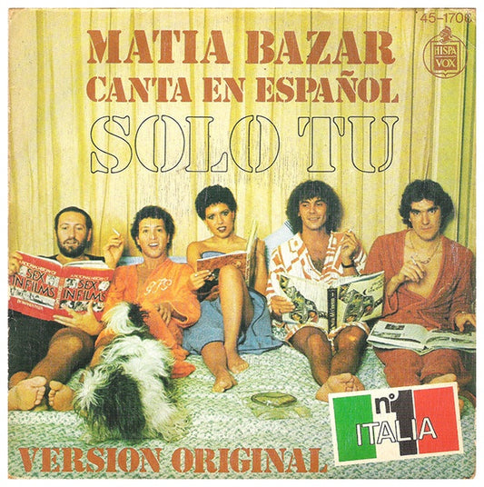 MATIA BAZAR - SOLO TU (EN ESPAÑOL) | 7" SINGLE VINILO USADO