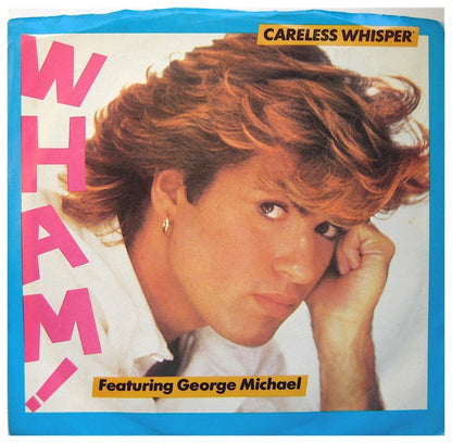 WHAM FT. GEORGE MICHAEL - CARELESS WHISPERS | 7" SINGLE VINILO USADO