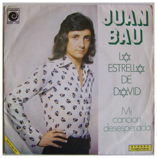 JUAN BAU - LA ESTRELLADE DAVID | 7" SINGLE VINILO USADO