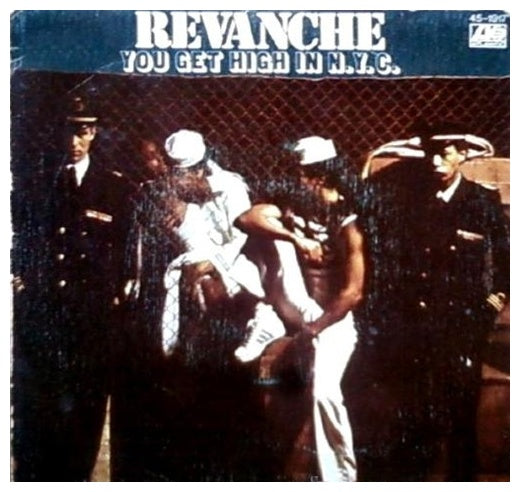 REVANCHE - YOU GET HIGH IN NYC | 7" SINGLE VINILO USADO