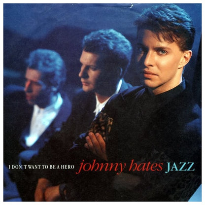 JOHNNY HATES JAZZ - I DON'T WANT TO BE A HERO | 12" MAXI SINGLE USADO