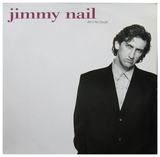JIMMY NAIL - AIN'T NO DOUBT | 12" MAXI SINGLE USADO