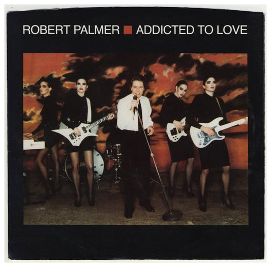 ROBERT PALMER - ADDICTED TO LOVE | 7" SINGLE VINILO USADO