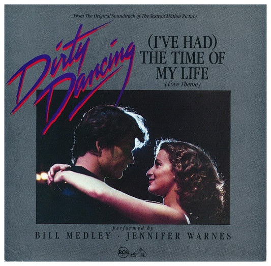 BILL MEDLEY & JENNIFER WARNES - (I'VE HAD) THE TIME OF MY LIFE | 7" SINGLE USADO