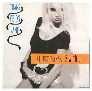 TRANSVISION VAMP - (I JUST WANNA) B WITH YOU | 12" MAXI SINGLE USADO